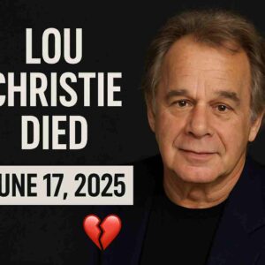 Lou Christie died